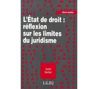 L'etat de droit : réflexions sur les limites du juridisme - Barilari a. - Lgdj - Livre