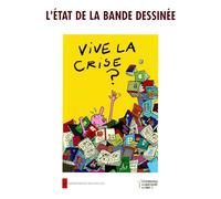 L'état de la bande dessinée: Vive la crise ?