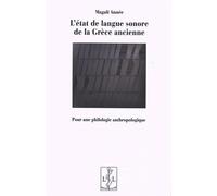 L'état de langue sonore de la Grèce ancienne