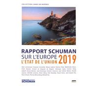 L'état De L'union - Rapport Schuman 2019 Sur L'europe