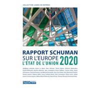 L'état De L'union - Rapport Schuman 2020 Sur L'europe