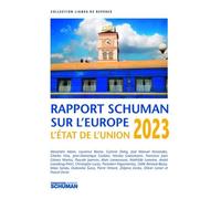 Etat de l'union 2023, rapport schuman sur l'europe