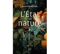 L'État de nature - Xavier Ricard Lanata - Puf - broché - Essai