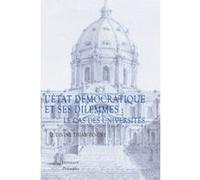 L'État démocratique et ses dilemmes Ludivine Thiaw-Po-Une (Auteur)