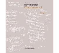 L'État d'enfance, II Hervé Piekarski (Auteur)