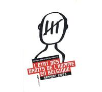 L'état Des Droits De L'homme En Belgique - Rapport 2008