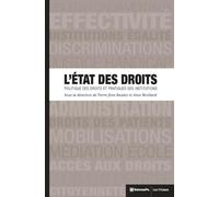 L'Etat des droits: Politique des droits et pratiques des institutions