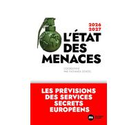 L'état des menaces: Ce que disent les services de renseignement européens