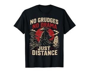 L'état d'esprit du Bushido : Pas de rancune, Pas de Drame, Juste de la Distance T-Shirt