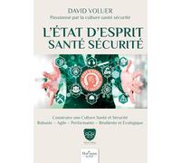 L'état d'esprit santé sécurité