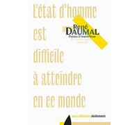 L'état d'homme est difficile à atteindre en ce monde: Poésies et traductions de textes sanskrits (1932-35)