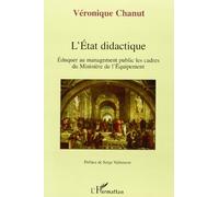 L'etat Didactique - Eduquer Au Management Public Les Cadres Du Ministère De L'equipement