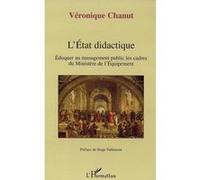 L'etat Didactique - Eduquer Au Management Public Les Cadres Du Ministère De L'equipement | Occasion