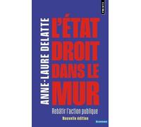 L'État droit dans le mur: Rebâtir l'action publique