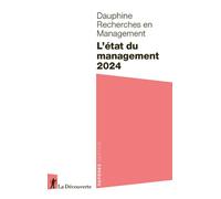 L'état du management 2024 - Management Dauphine Recherches - La découverte - Poche - Essai