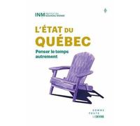 L'état du Québec 2026. Penser le temps autrement