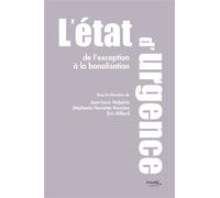 L'état d'urgence : de l'exception à la banalisation De l'exception à la banalisation - Jean-Louis Halpérin - Pu.paris Nanterre - broché - Essai