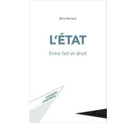 L'etat - Entre Fait Et Droit