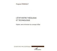 L'Etat entre théologie et technologie