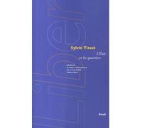 L'etat Et Les Quartiers - Genèse D'une Catégorie De L'action Publique