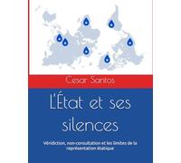 L'État et ses silences: Véridiction, non-consultation et les limites de la représentation étatique