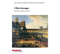 L'État étranger Approches juridiques plurielles - Olivier Blin - Mare & Martin - broché - Etude