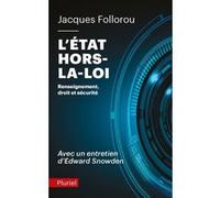 L'État hors la loi Jacques Follorou (Auteur)