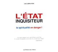 L'état inquisiteur - La spiritualité en danger !
