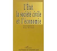 L'état, la société civile et l'économie Turbulences et transformations - Guy Giroux - L'harmattan - broché - Etude