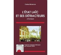 L'etat Laïc Et Ses Détracteurs