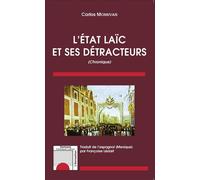 L'état laïc et ses détracteurs (Chronique) - Carlos Monsivais - L'harmattan - broché - Essai