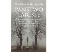 L'État laïque - Włodzimierz Ważniewski (Buch auf Polnisch)
