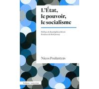 Nicos Poulantzas – L'État, le pouvoir, le socialisme – Essai – Poche