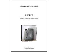 L'État - MANUILOFF ALEXANDER - L'espace D'un Instant - broché - Théâtre