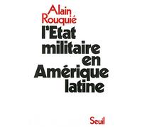 L'Etat militaire en Amérique latine