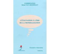 L'État-nation à l'ère de la mondialisation - Michel Van Cromphaut - L'harmattan - broché - Etude