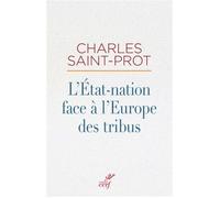 L'état-nation face à l'europe des tribus - Charles Saint-Prot - Cerf - broché - Essai