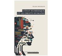 L'etat Numérique Et Les Droits Humains