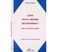L'etat Peut-Il Reussir Ses Reformes ? : Pour Un Nouveau Souffle | Occasion