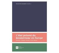 L'état Présent Du Bicamérisme En Europe