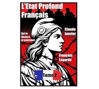 L'état profond français Tome 2