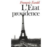 L'Etat providence - François Ewald - Grasset - Livre