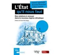 L'État qu'il nous faut Daniel Agacinski (Auteur), Romain BEAUCHER (Auteur), Céline DANION (Auteur)