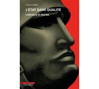 L'État sans qualité Littérature et libertés - Franck Laffaille - Mare & Martin - broché - Essai