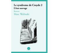 L'état sauvage - Marc Welinski - Daphnis Et Chloe - broché - Roman