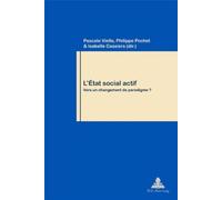 L'Etat social actif: Vers un changement de paradigme ?