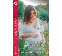 L'étau du secret - Séduction passagère