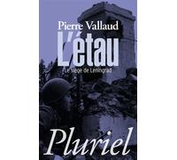 L'Etau Le siège de Leningrad - Pierre Vallaud - Hachette Pluriel Reference - Poche - Etude