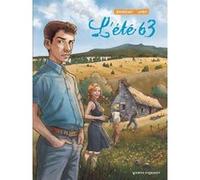 L'Été 63 - Tome 01 Marc Bourgne (Auteur), VoRo (Dessinateur)