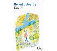 L'été 76 de Benoît Duteurtre ( 23 mai 2013 )